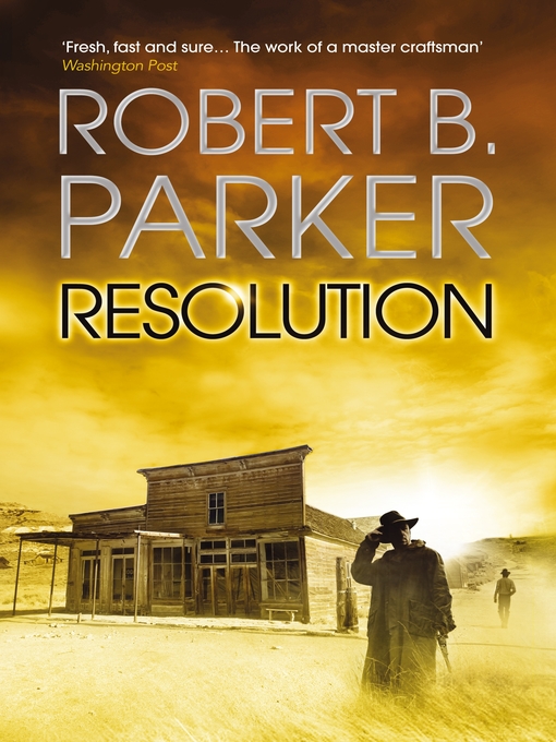 Robert B. Parker作のResolutionの作品詳細 - 貸出可能